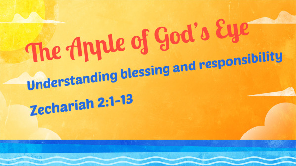 The Apple of God’s Eye