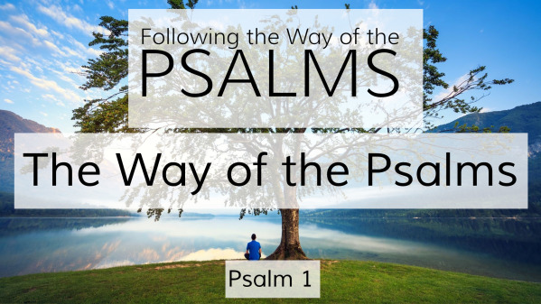 The Way of the Psalms