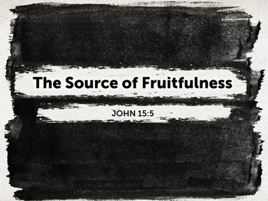 6/29/2025 -The Source of Fruitfulness-David Kanski