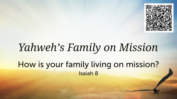 Yahweh's Family on Mission