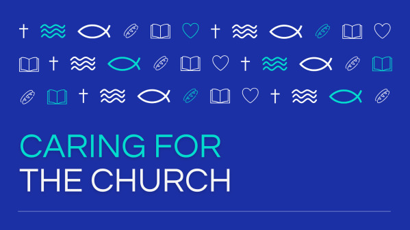 Caring for the Church