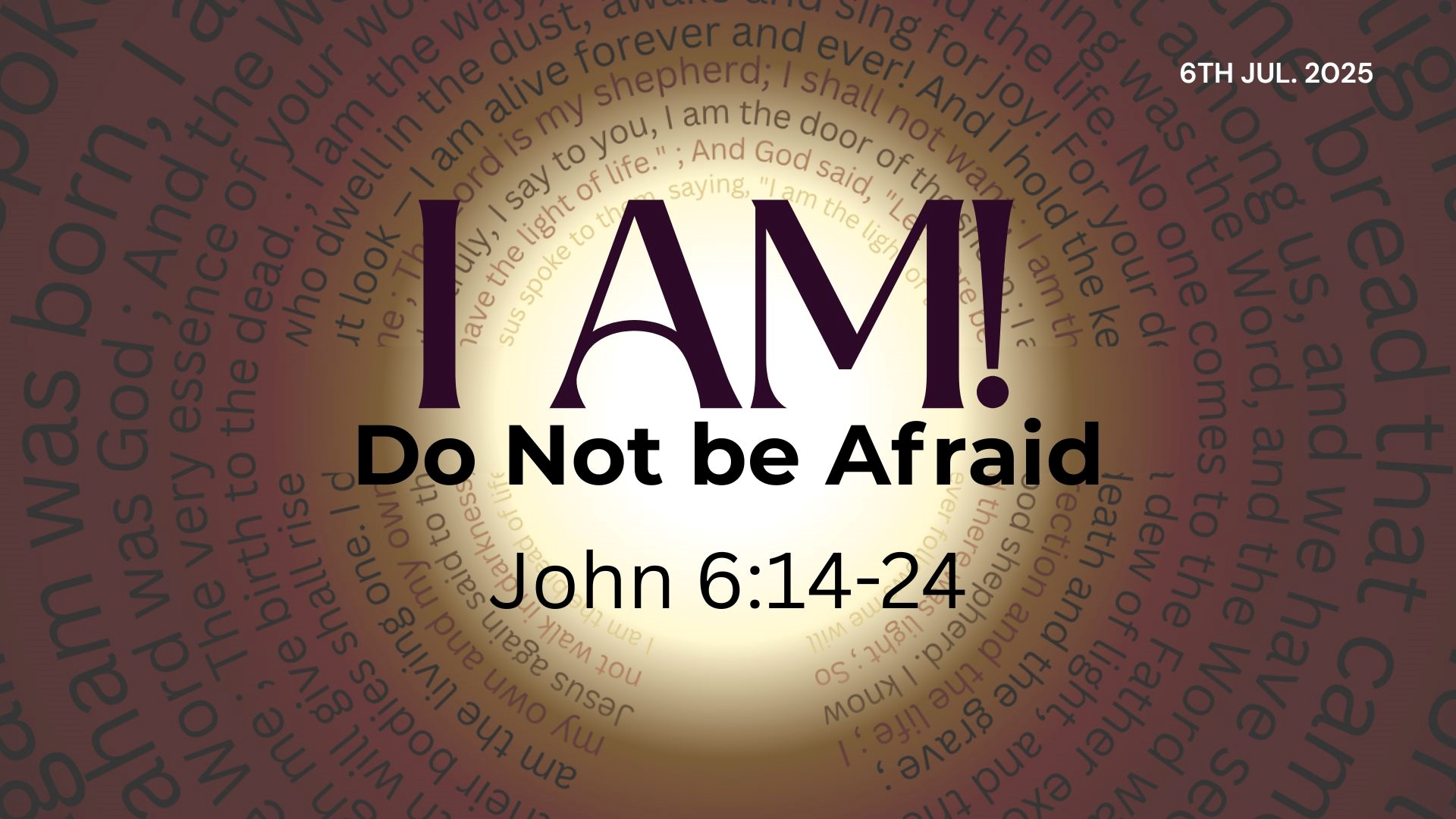 Do Not be Afraid