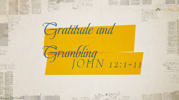 Gratitude or Grumbling