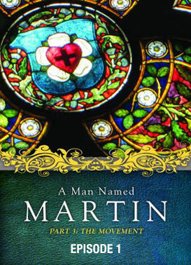 A Man Named Martin - Part 3: The Movement