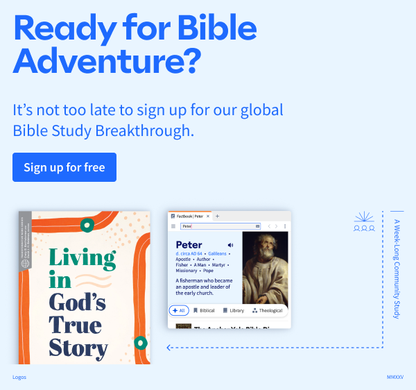 Ready for Bible Adventure? It's not too late to sign up for our global Bible Study Breakthrough.