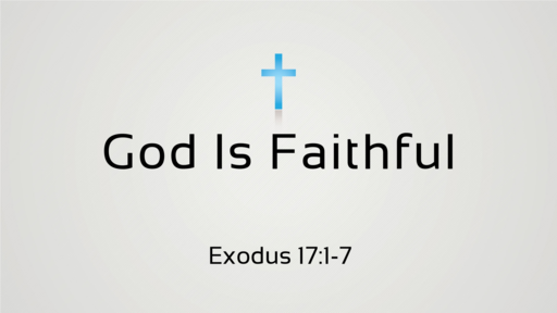 10.01.2017 - God Is Faithful