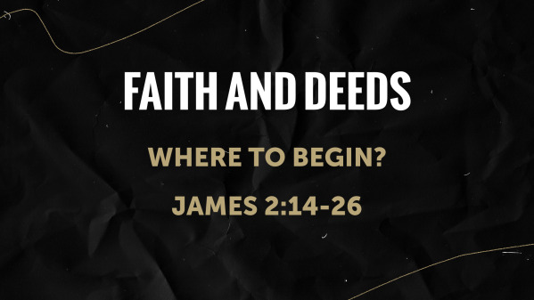 Faith and Deeds
