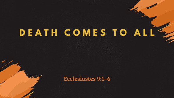 Death Comes To All