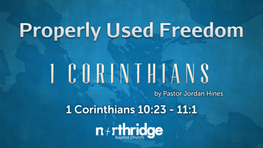 Properly Used Freedom