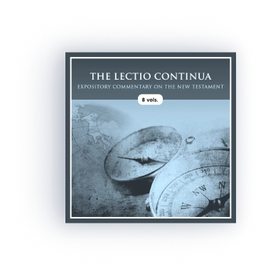 The Lectio Continua Expository Commentary on the New Testament | LCEC (8 vols.)