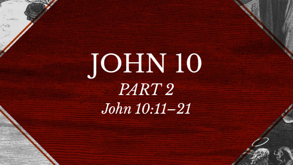 John 10, Part 1
