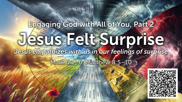 Jesus Felt Surprise