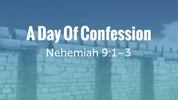 A Day Of Confession