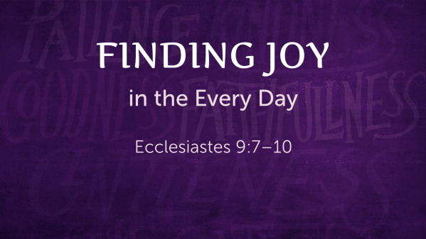 Finding Joy in the Every Day