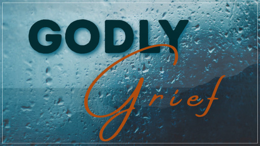 Godly Grief