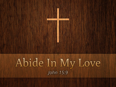 Abide in My Love - Pastor David Kanski - 8.31.25