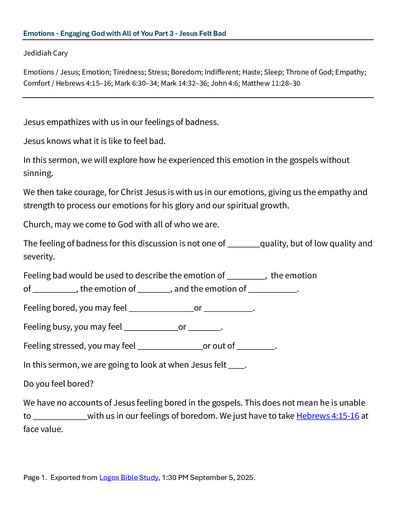 9 06-07 2025 Emotions - Engaging God With All Of You Part 3 - Jesus Felt Bad Saturday And Sunday Worship Notes