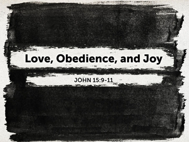 09/07/2025-Love, Obedience, And Joy- David Kanski