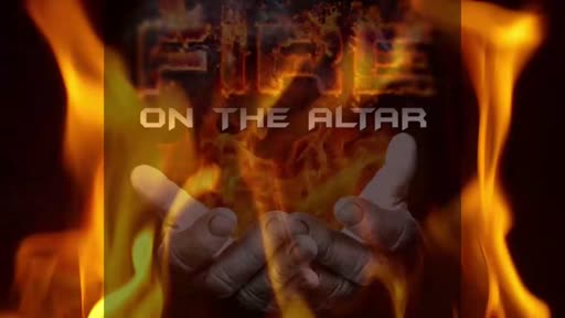 2025.09.16 PM Fire on the Altar (Worship & Prayer)