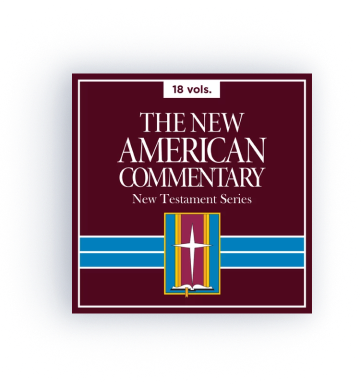 The New American Commentary | NAC: New Testament (18 vols.)