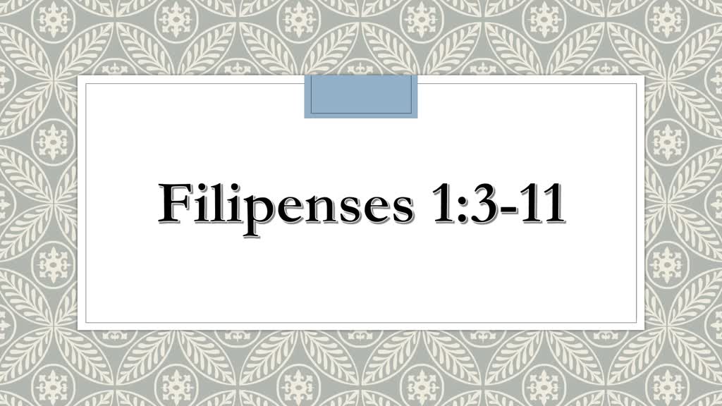 Filipenses 1:3-11