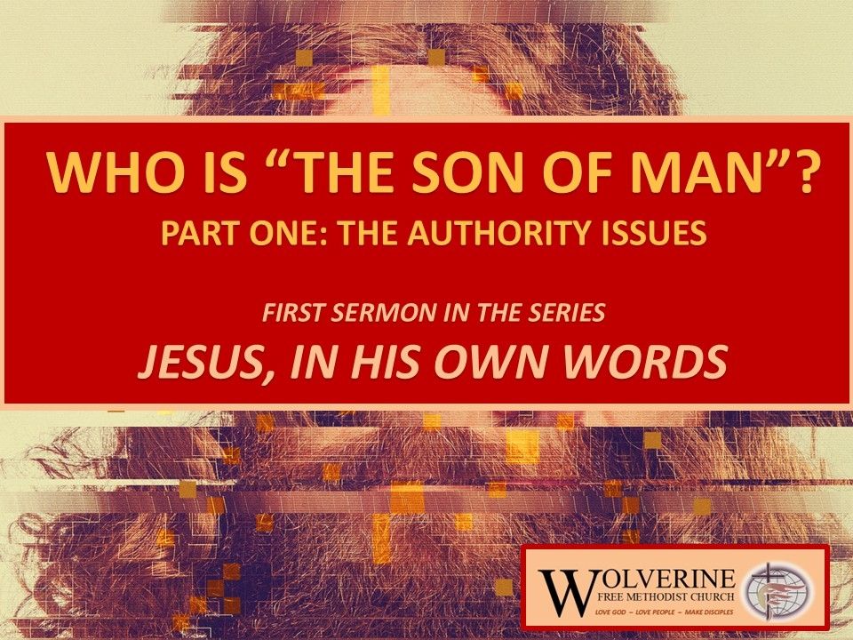 Who is "the Son of Man" - Part 2