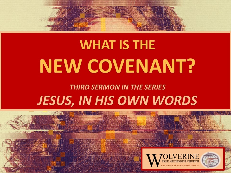 What is the "New" Covenant?