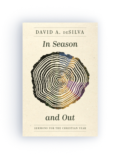 In Season and Out: Sermons for the Christian Year