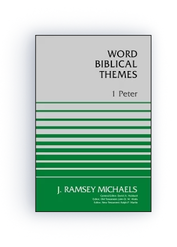 1 Peter (Word Biblical Themes)