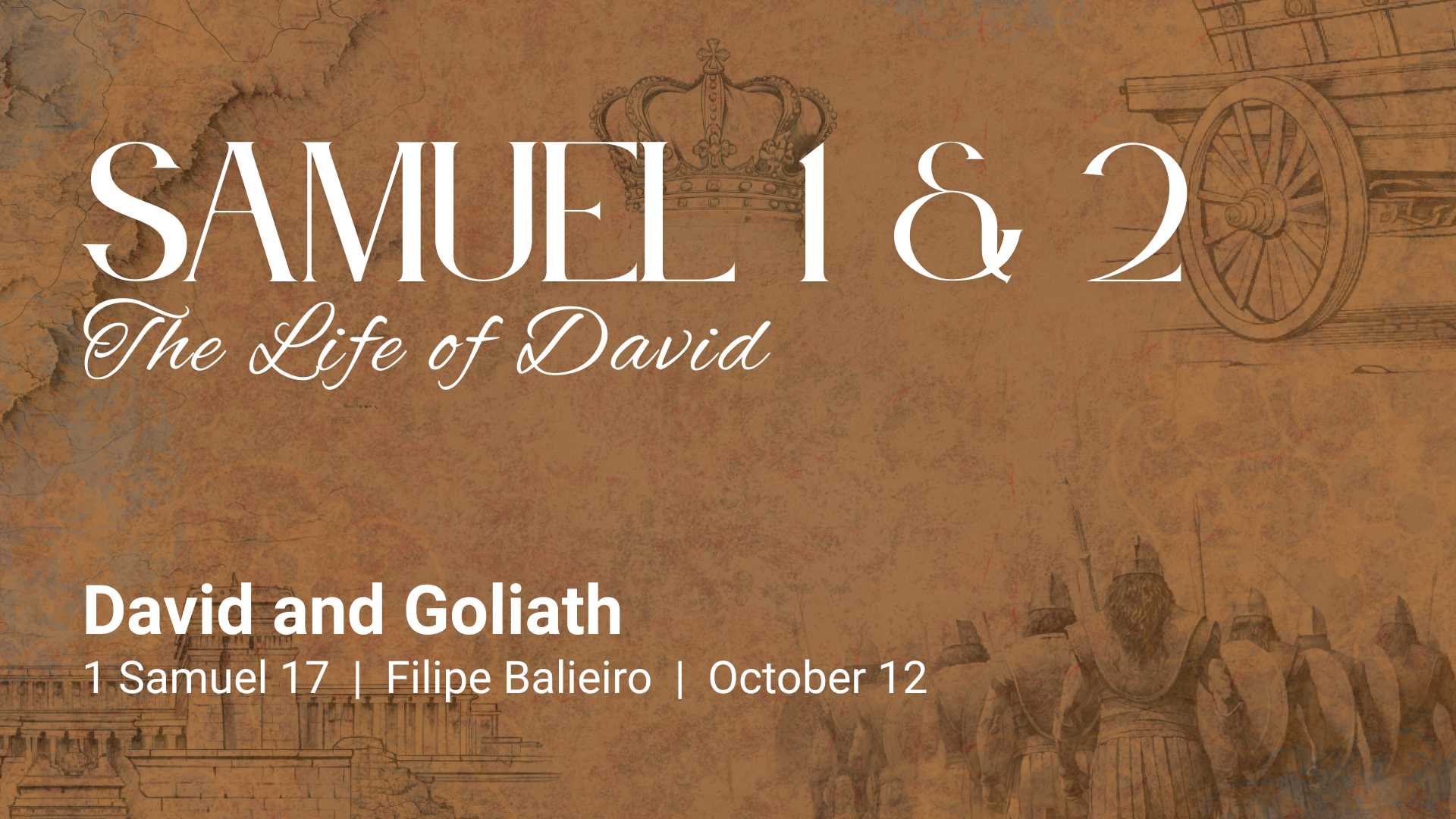 25/10/12 - David and Goliath (1 Samuel 17)