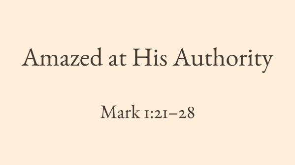 Amazed at His Authority