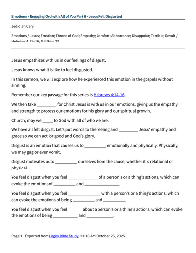 10 25-26 2025 Emotions - Engaging God With All Of You Part 6 - Jesus Felt Disgust Saturday And Sunday Worship Notes
