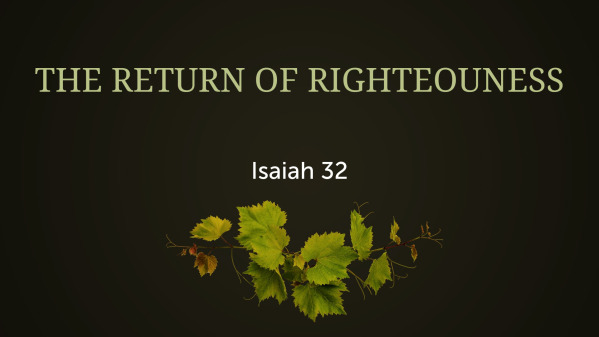 The Return of Righteousness