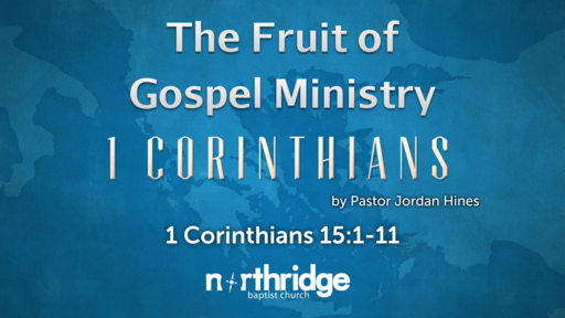 The Fruit of Gospel Ministry