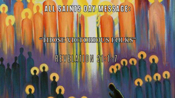 Freeport All Saints 11/02/2025 relevation 21:1-7