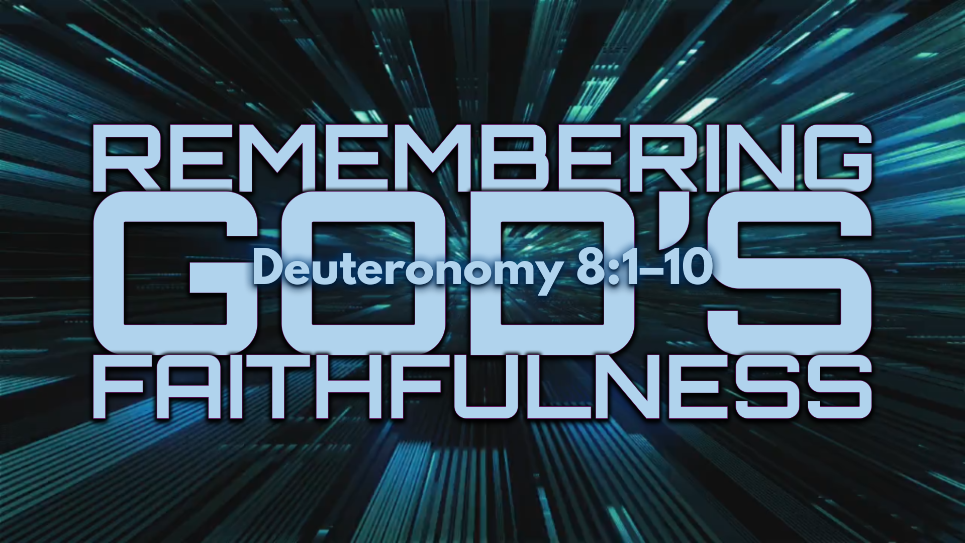 11.02.2025 - Remembering God’s Faithfulness