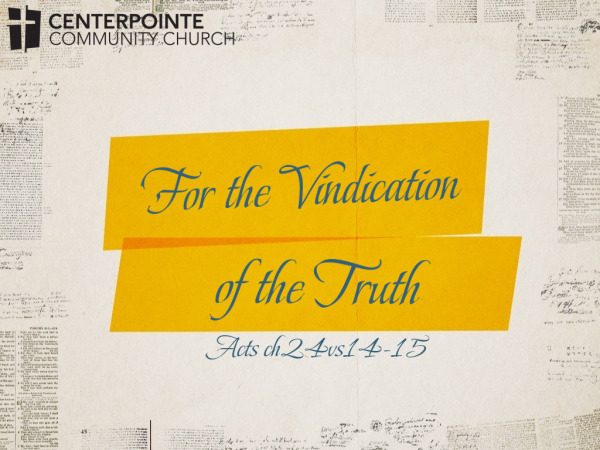 For the Vinidication of the Truth