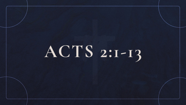 Acts 2:1-13