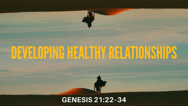Developing Healthy Relationships