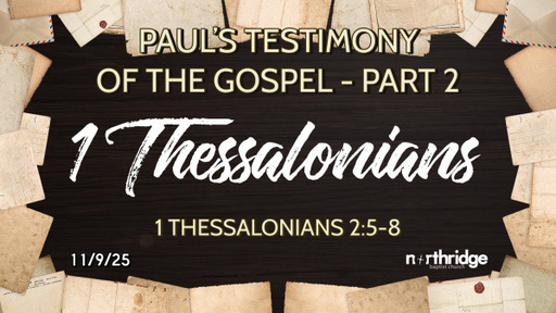 Paul's Testimony of the Gospel - Part 2