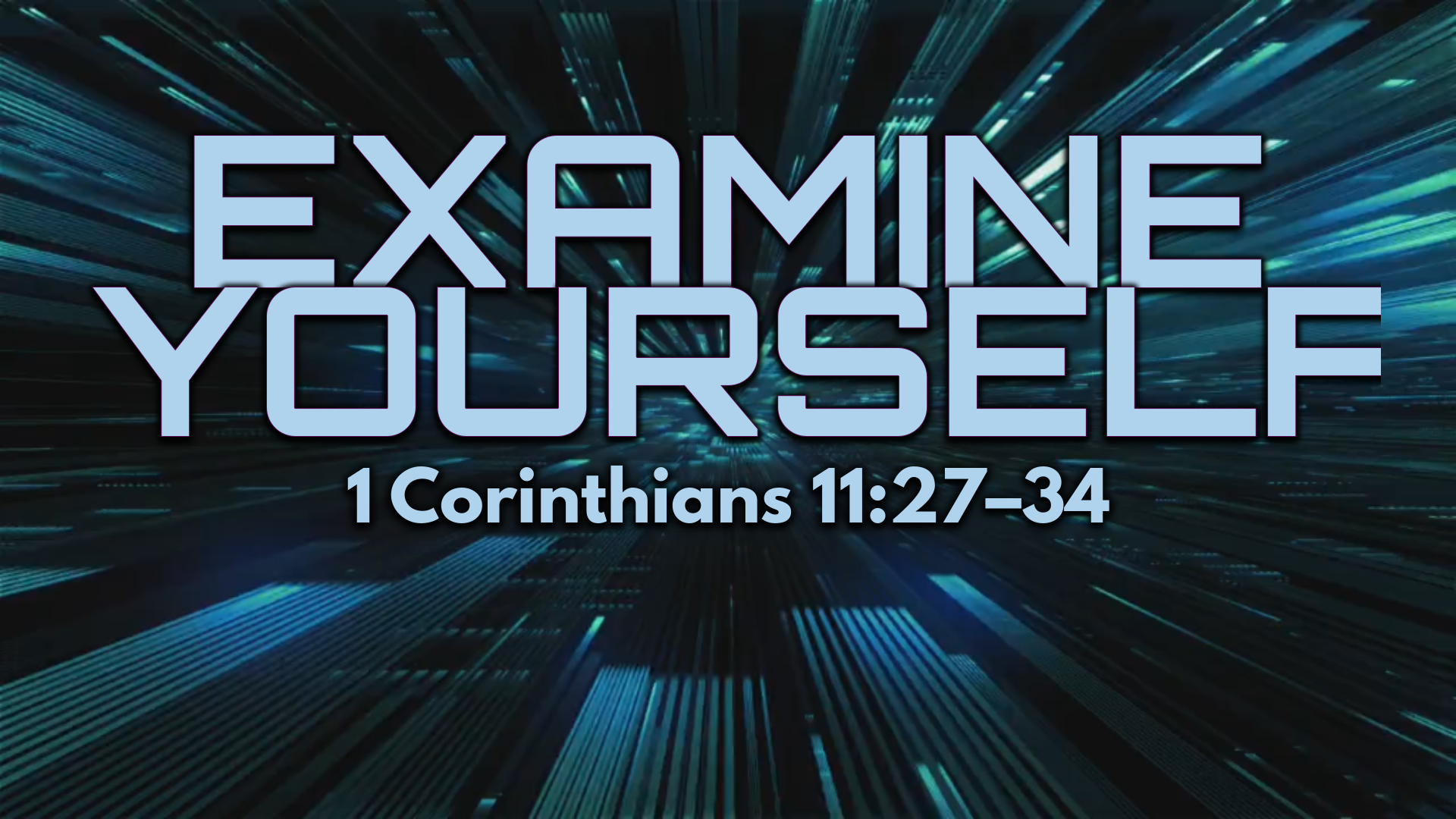 11.16.2025 - Examine Yourself