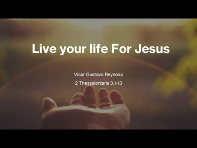 Live Your LIfe For Jesus
