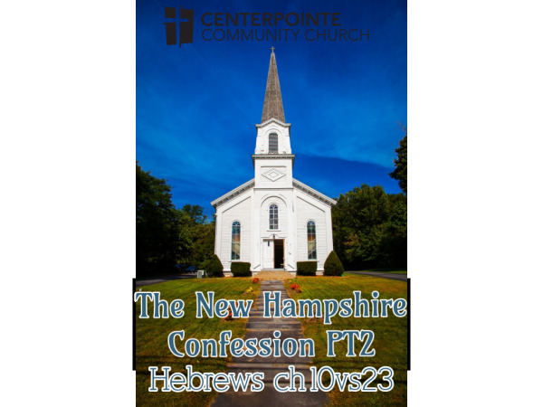 The New Hampshire Confession PT 2