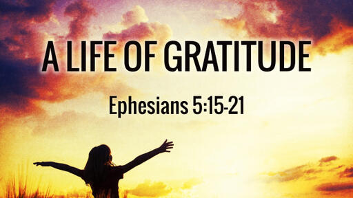 Living a life of gratitude