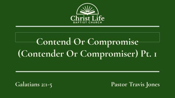 Contend Or Compromise
(Contender Or Compromiser) Pt. 1