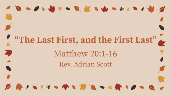 "The Last First, and the First Last" (Conclusion)