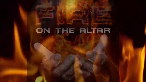 2025.11.18 PM Fire on the Altar (Worship & Prayer)