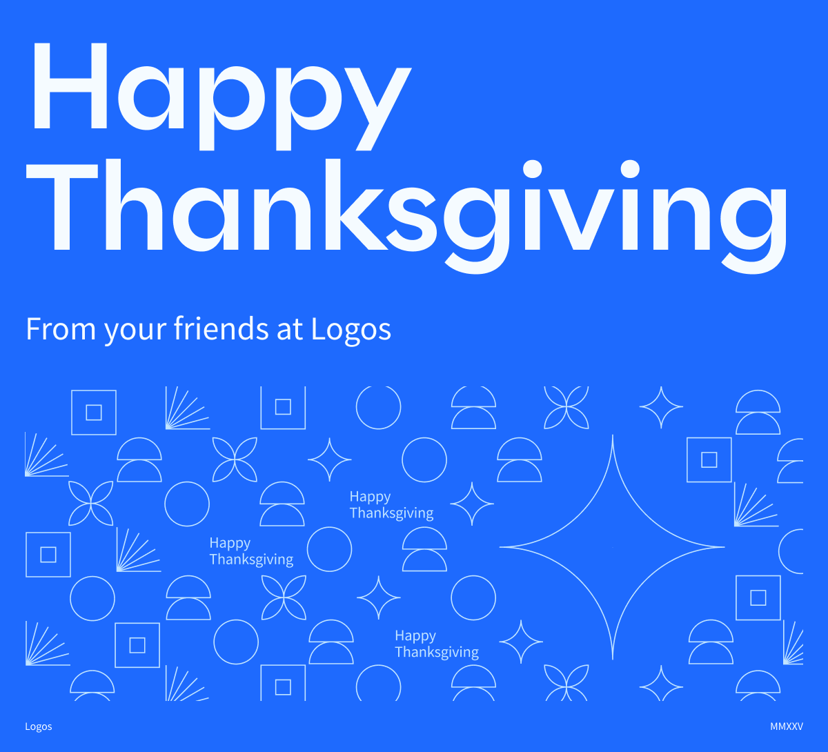 Happy Thanksgiving from your friends at Logos