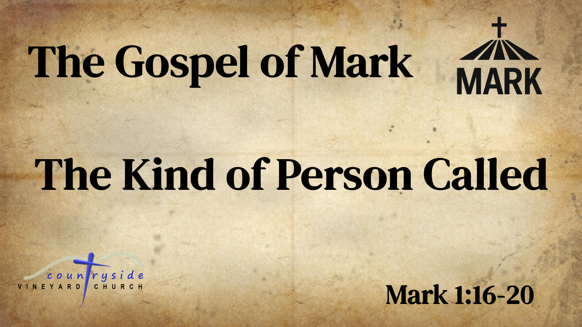 The Gospel of Mark - The Kind of Person Called