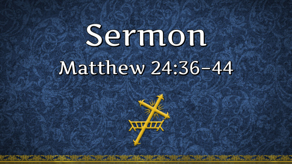 2025-11-30 - 01 Advent (Advent 1A)